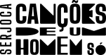 Logo Cancoes de um Homem So